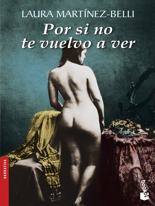 Title details for Por si no te vuelvo a ver by Laura Martínez-Belli - Available
